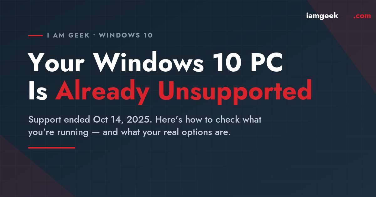 Windows 10 end of support hero graphic - your PC is already unsupported