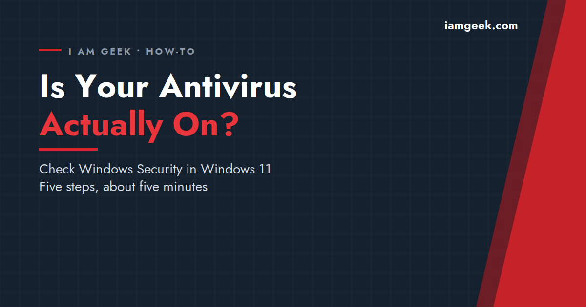 How to check Windows Security and Microsoft Defender status in Windows 11