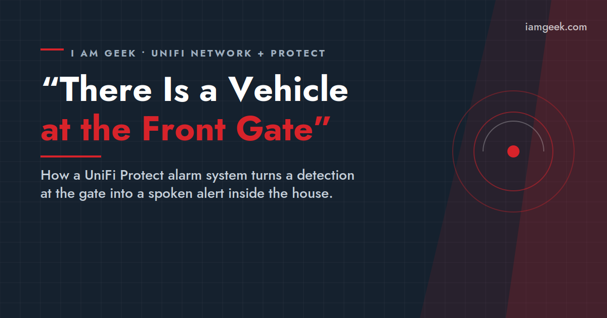 “There Is a Vehicle at the Front Gate”: Bundling UniFi Network and Protect